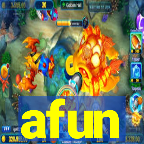 afun