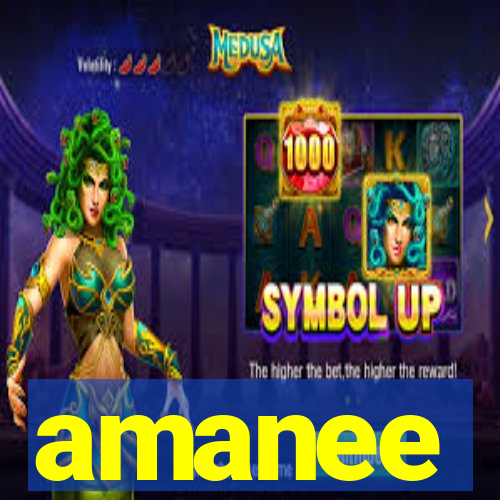 amanee