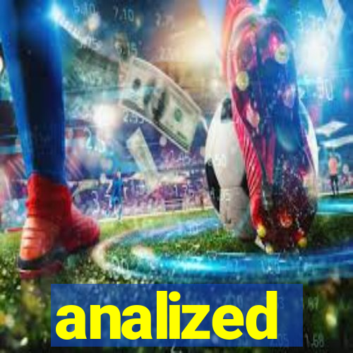 analized