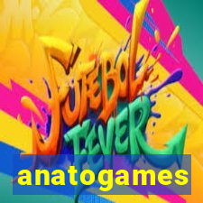 anatogames