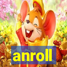 anroll