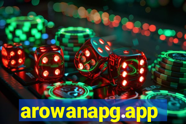 arowanapg.app