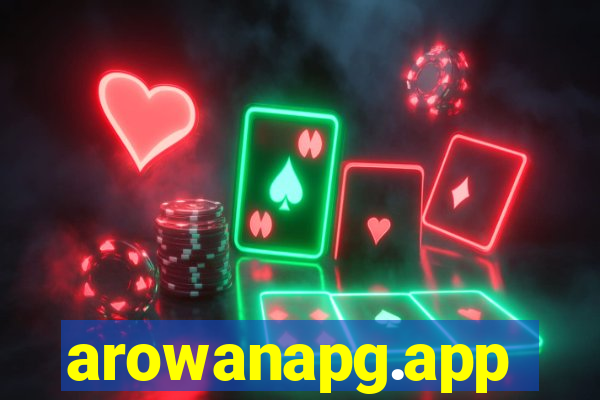 arowanapg.app