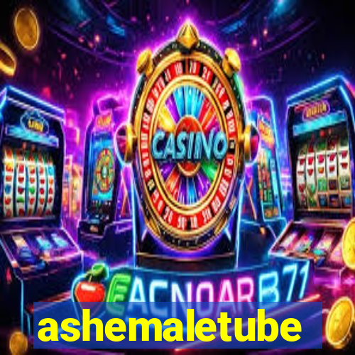 ashemaletube