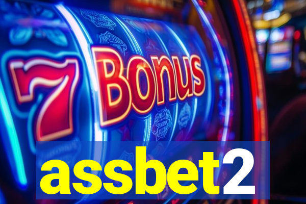 assbet2