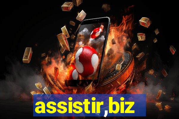 assistir,biz