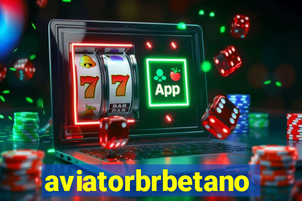 aviatorbrbetano