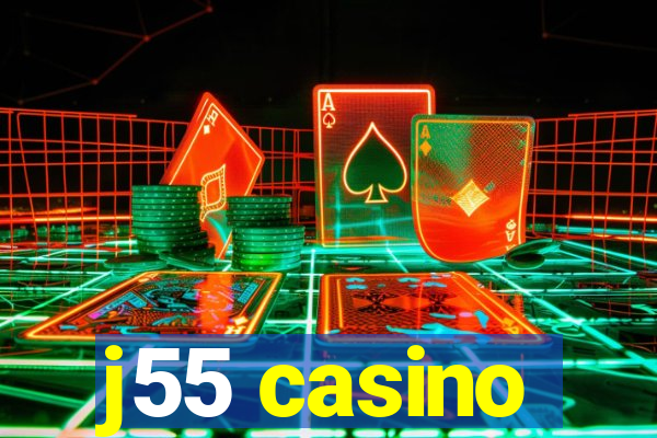 j55 casino