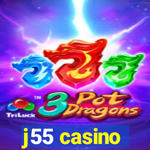 j55 casino