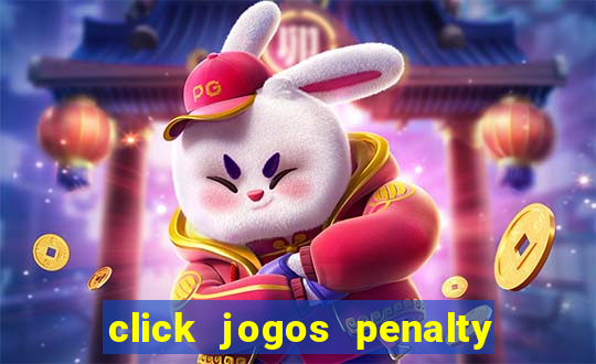 click jogos penalty fever brasil