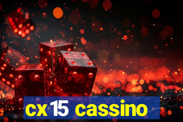 cx15 cassino