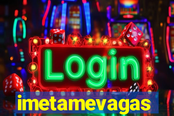 imetamevagas