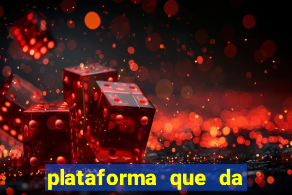 plataforma que da 30 reais no cadastro