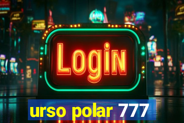 urso polar 777