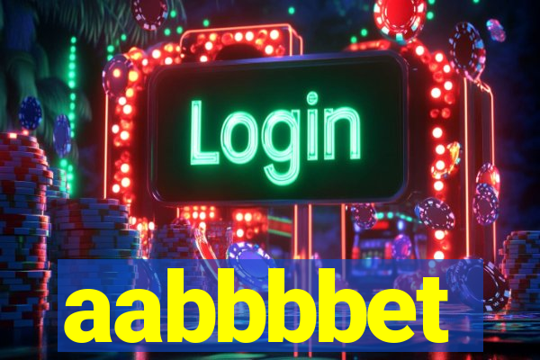 aabbbbet