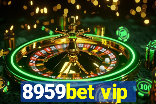 8959bet vip