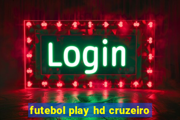 futebol play hd cruzeiro