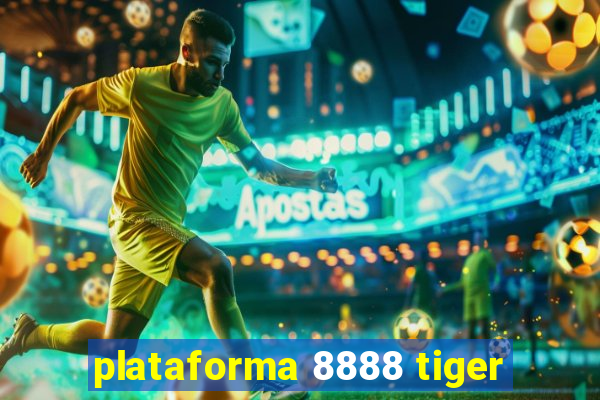 plataforma 8888 tiger