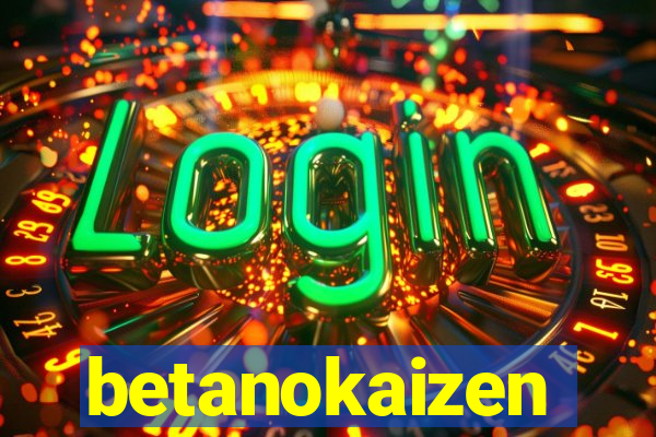 betanokaizen