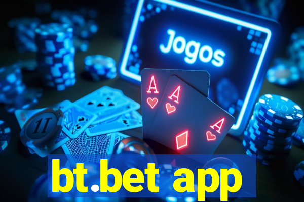 bt.bet app