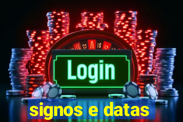 signos e datas