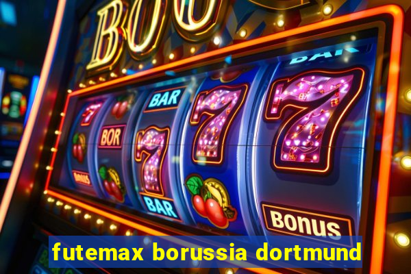 futemax borussia dortmund