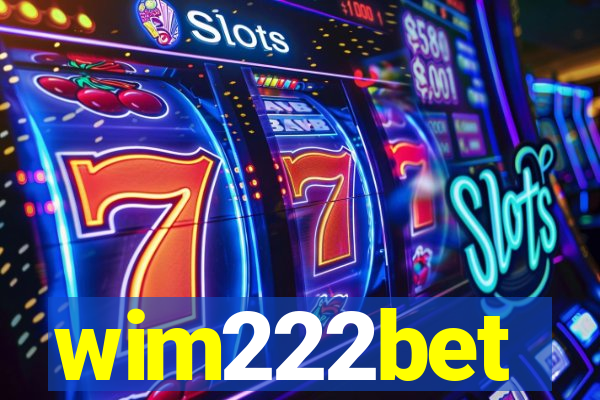 wim222bet