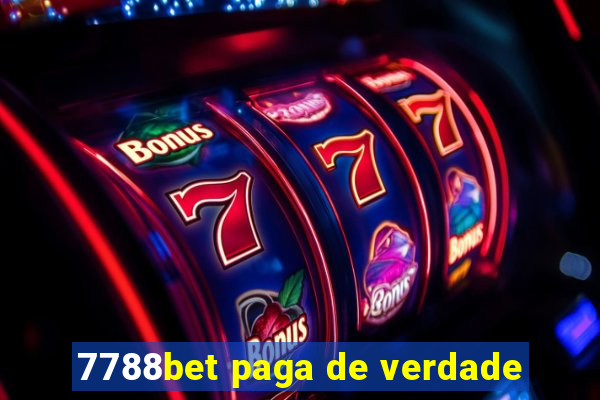 7788bet paga de verdade