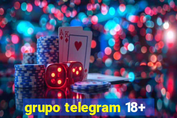 grupo telegram 18+