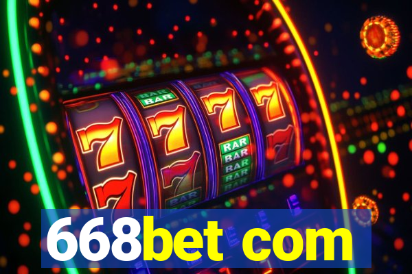 668bet com