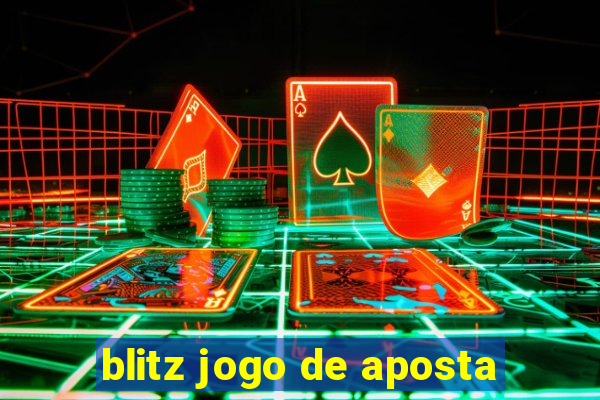 blitz jogo de aposta