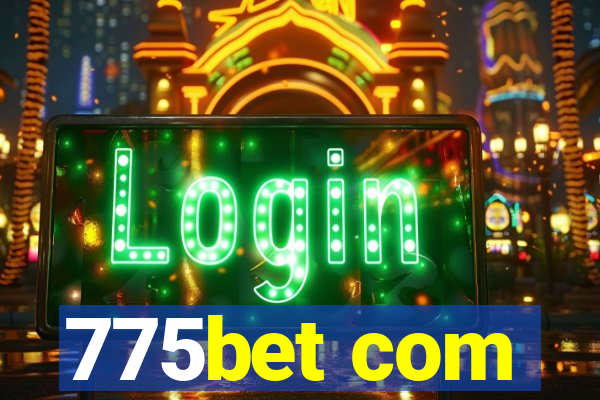 775bet com