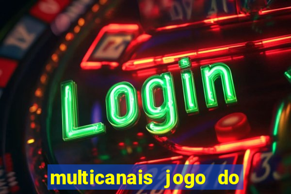 multicanais jogo do flamengo ao vivo