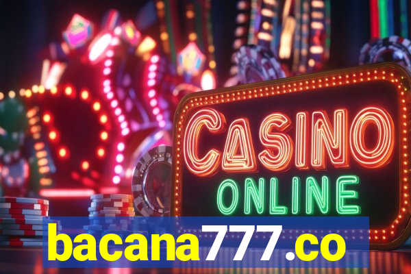 bacana777.co