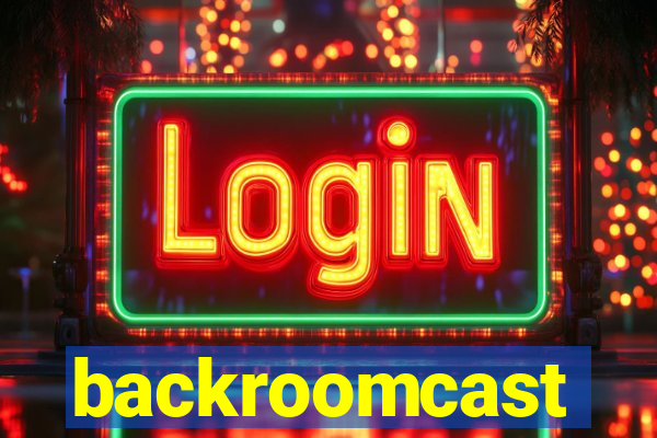 backroomcast