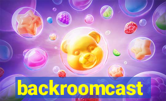 backroomcast