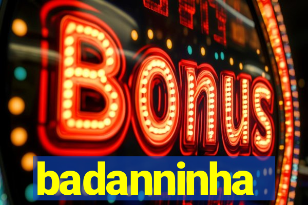 badanninha