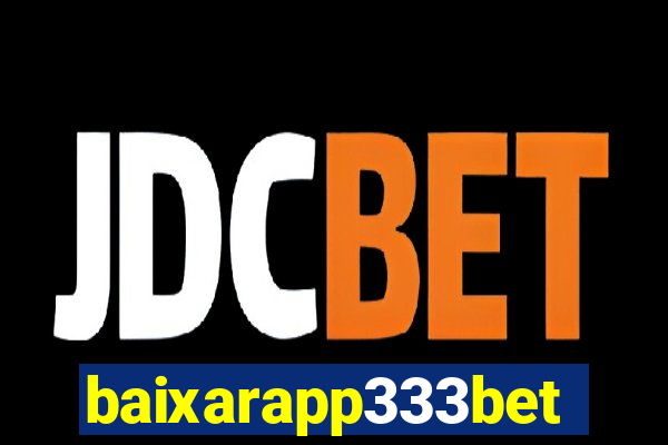 baixarapp333bet