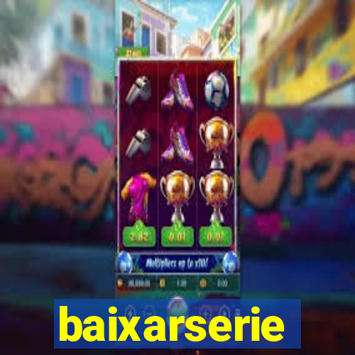 baixarserie