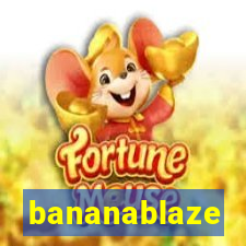 bananablaze