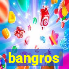 bangros