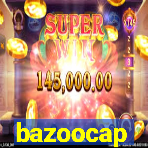 bazoocap