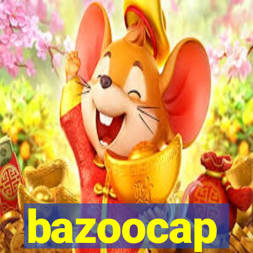 bazoocap