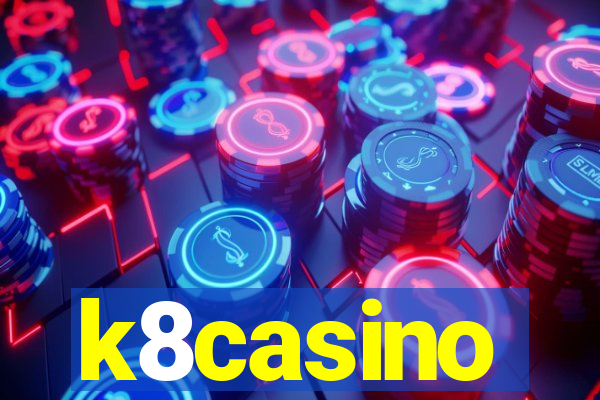 k8casino