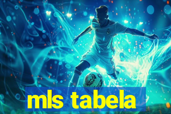 mls tabela