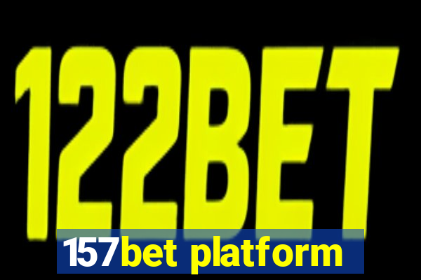 157bet platform