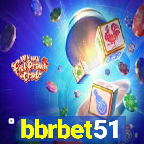 bbrbet51