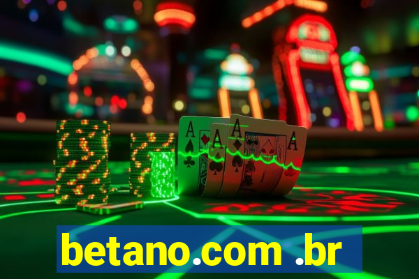 betano.com .br