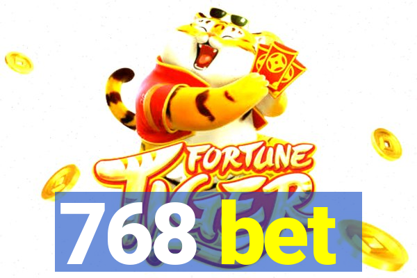 768 bet