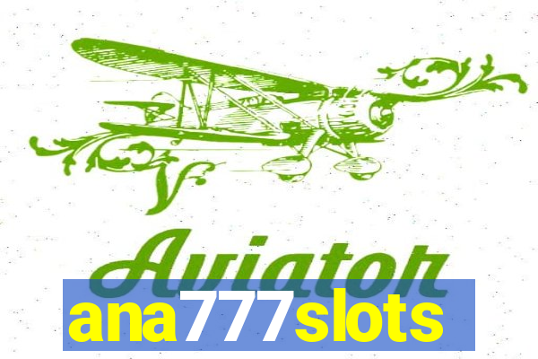 ana777slots